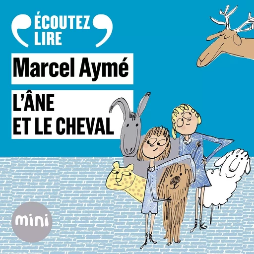 L'âne et le cheval - Un conte du chat perché - Marcel Aymé - Gallimard Jeunesse Audio