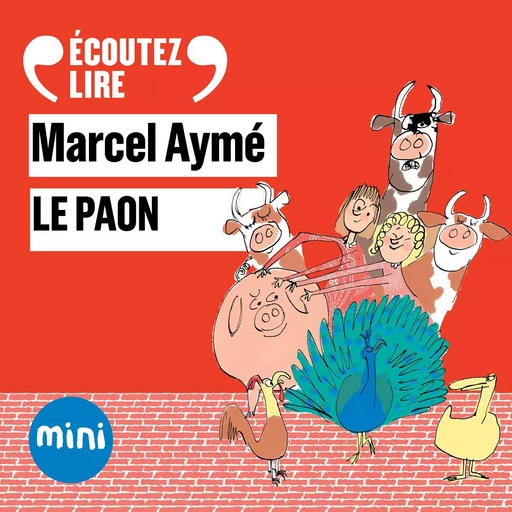 Le paon - Un conte du chat perché - Marcel Aymé - Gallimard Jeunesse Audio