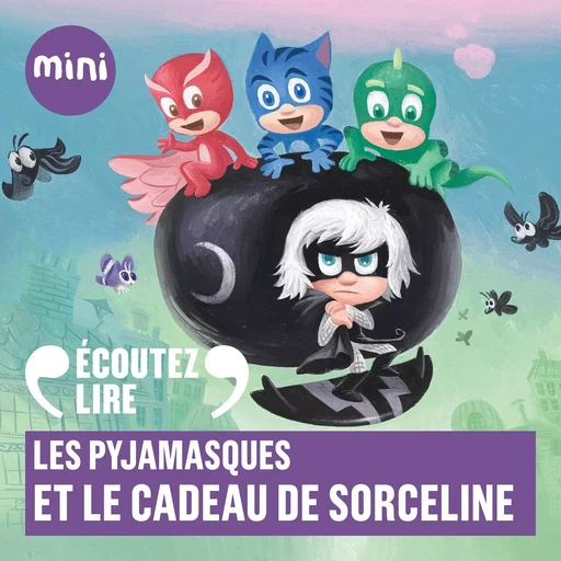 Les Pyjamasques et le cadeau de Sorceline -  Romuald - Gallimard Jeunesse Audio