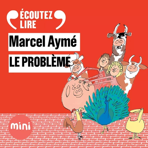 Le problème - Un conte du chat perché - Marcel Aymé - Gallimard Jeunesse Audio