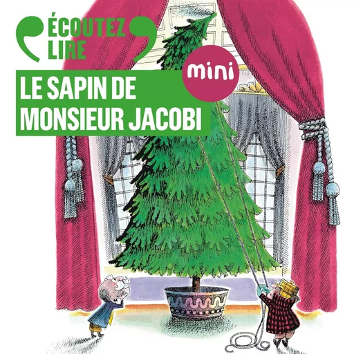 Le sapin de Monsieur Jacobi - Robert Barry - Gallimard Jeunesse Audio