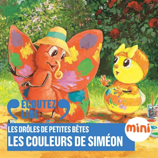 Les couleurs de Siméon - Les Drôles de Petites Bêtes - Antoon Krings - Gallimard Jeunesse Audio