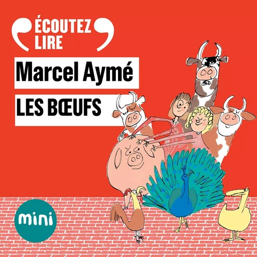 Les bœufs - Un conte du chat perché - Marcel Aymé - Gallimard Jeunesse Audio