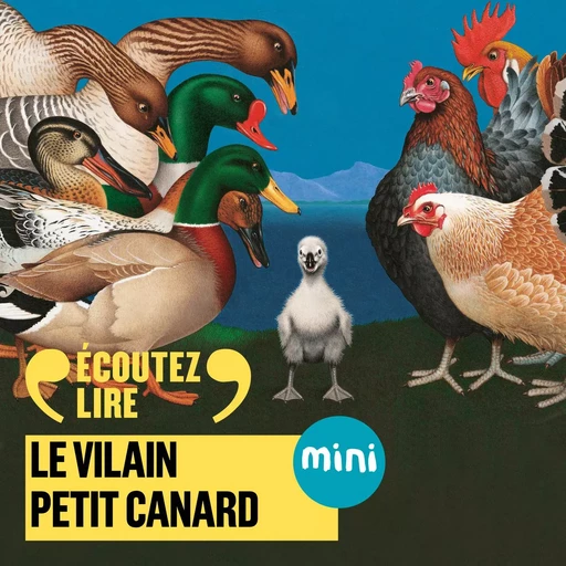 Le Vilain Petit Canard - Hans Christian Andersen - Gallimard Jeunesse Audio