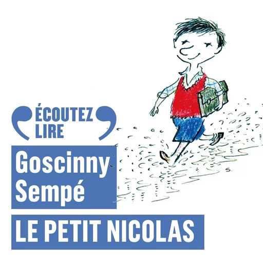 Le Petit Nicolas -  Goscinny, Jean-Jacques Sempé - Gallimard Jeunesse Audio