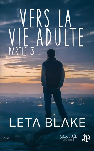 Vers la vie adulte #3 - Leta Blake - Juno Publishing