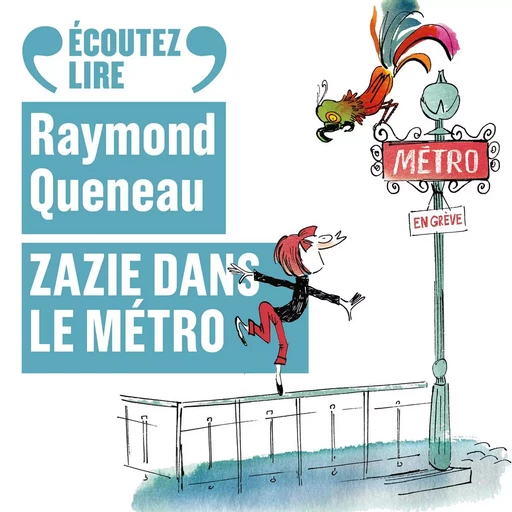 Zazie dans le métro - Raymond Queneau - Gallimard Jeunesse Audio