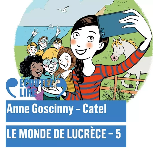 Le monde de Lucrèce (Tome 5) -  Catel, Anne Goscinny - Gallimard Jeunesse Audio