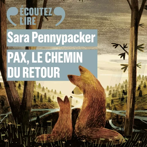 Pax, le chemin du retour - Sara Pennypacker - Gallimard Jeunesse