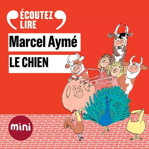 Le chien - Un conte du chat perché - Marcel Aymé - Gallimard Jeunesse Audio