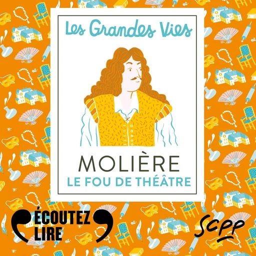 Molière, le fou de théâtre - Béatrice Fontanel - Gallimard Jeunesse Audio