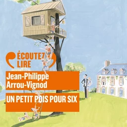 Histoires des Jean-Quelque-Chose (Tome 7) - Un petit pois pour six