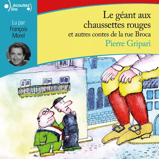 Le géant aux chaussettes rouges et autres contes de la rue Broca - Pierre Gripari - Gallimard Jeunesse Audio