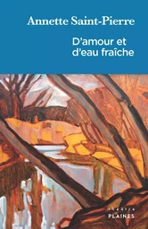 D'amour et d'eau fraîche