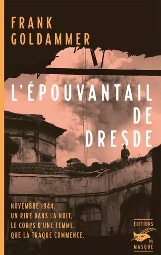 L'Épouvantail de Dresde - Frank Goldammer - Le Masque