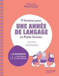 Pédagogie pratique - 11 histoires pour une année de langage en PS maternelle epub FXL - Ed. 2024