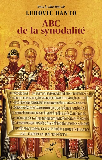 ABC de la synodalité - Ludovic Danto - Editions du Cerf