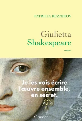 Giulietta Shakespeare - Patricia Reznikov - Grasset