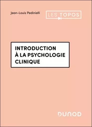 Introduction à la psychologie clinique - 4e éd.