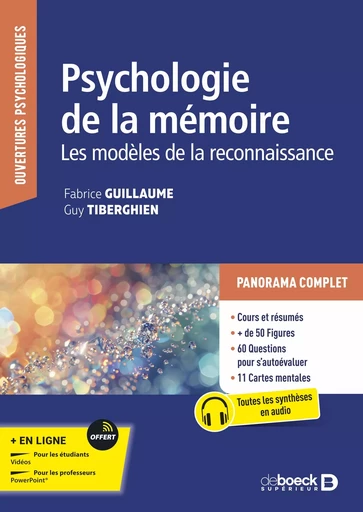 Psychologie de la mémoire - Fabrice Guillaume, Guy Tiberghien - De Boeck Supérieur