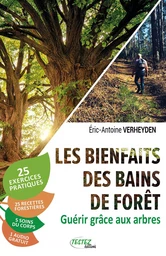 LES BIENFAITS DES BAINS DE FORÊT