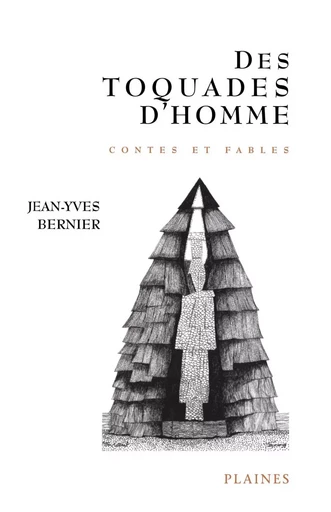 Des toquades d'homme - Jean-Yves Bernier - Éditions des Plaines