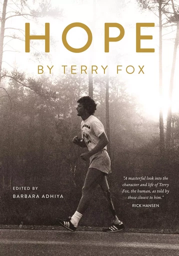 Hope by Terry Fox - Barbara Adhiya - ECW Press