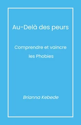 Au-delà des peurs