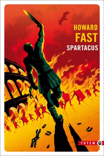 Spartacus - Howard Fast - Editions Gallmeister