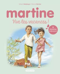 Recueil Martine - Vive les vacances