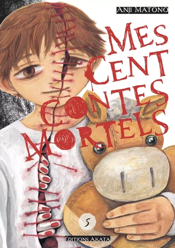 Mes cent contes mortels - Tome 5 - Anji Matono - Akata