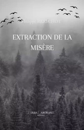 Extraction de la misère