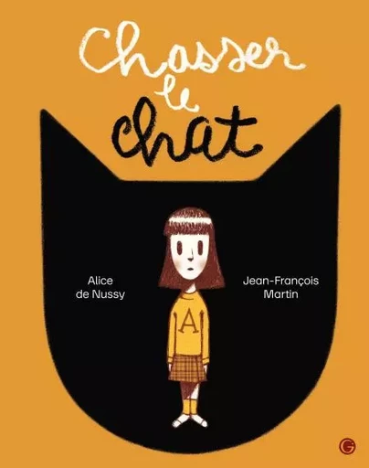 Chasser le chat - Alice de Nussy - Grasset Jeunesse