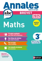 Annales ABC du Brevet 2025 - Maths 3e - Sujets et corrigés + fiches de révisions - EPUB