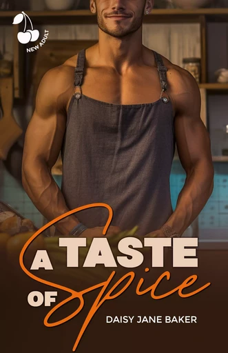 A Taste of Spice - Daisy Jane Baker - Cherry Publishing