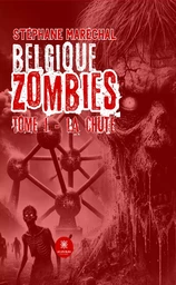 Belgique zombies - Tome 1