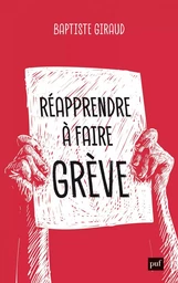 Réapprendre à faire grève