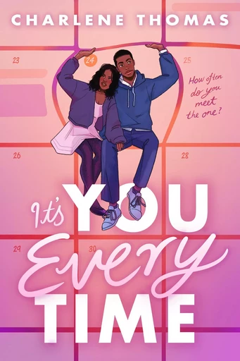 It's You Every Time - Charlene Thomas - Scholastic Inc.