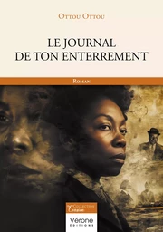 Le journal de ton enterrement