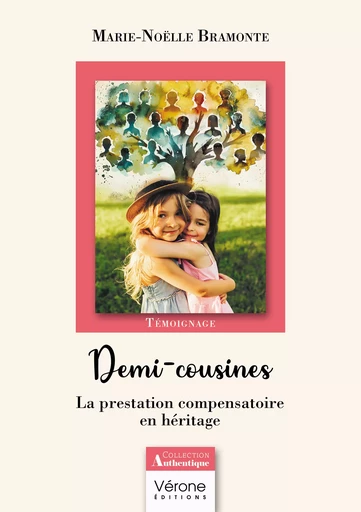 Demi-cousines - Marie-Noëlle Bramonte - Editions Vérone