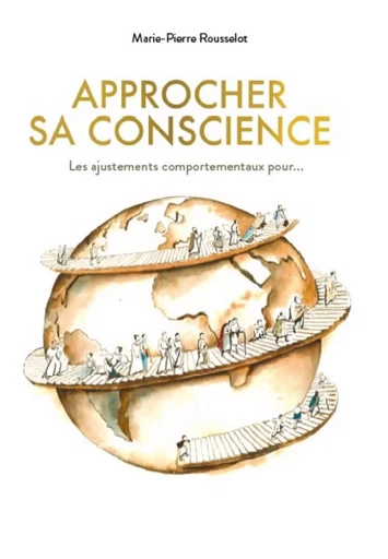 Approcher sa conscience - Marie-Pierre Rousselot - Publishroom