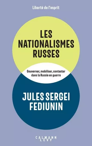 Les Nationalismes russes - Jules Sergei Fediunin - Calmann-Lévy