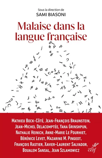 MALAISE DANS LA LANGUE FRANCAISE - PROMOUVOIR LE FRANCAIS AU TEMPS DE SA DECONSTRUCTION -  BRAUNSTEIN JEAN-FRANCOIS,  BOCK-COTE MATHIEU - Editions du Cerf