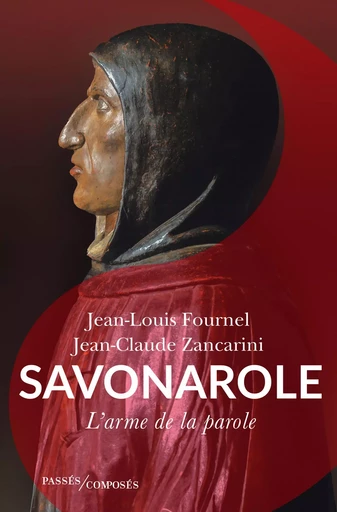 Savonarole - Jean-Louis Fournel, Jean-Claude Zancarini - Humensis