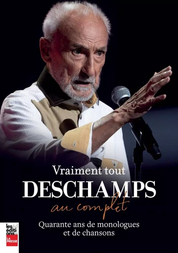 Vraiment tout Deschamps... au complet - Yvon Deschamps - Groupe Fides Inc. - Éditions La Presse