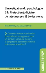 L’investigation du psychologue à la Protection Judiciaire de la Jeunesse