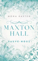 Maxton Hall - tome 3 - Le roman à l'origine de la série Prime Video