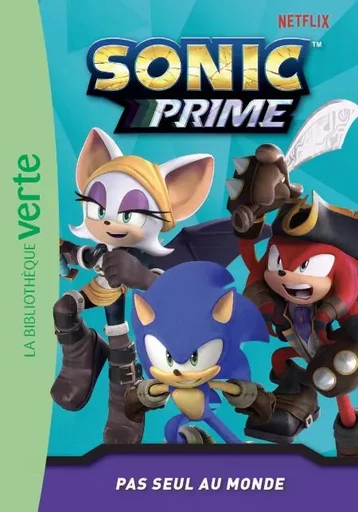 Sonic Prime 06 - Pas seul au monde -  SEGA - Hachette Jeunesse