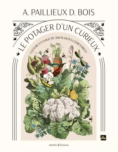 Le potager d'un curieux - Auguste Paillieux, Désiré Bois - La Plage