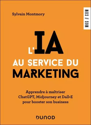 L'IA au service du marketing - Sylvain Montmory - Dunod